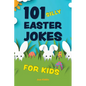 101 Silly Easter Jokes for Kids - Paperback