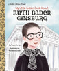 My Little Golden Book about Ruth Bader Ginsburg - Hardcover