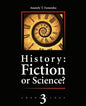 History: Fiction or Science?: Astronomical methods as applied to chronology. Ptolemy's Almagest. Tycho Brahe. Copernicus. The Egyptian zodiacs. - Paperback