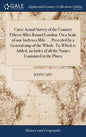 Carys Actual Survey of the Country Fifteen Miles Round London. On a Scale of one Inch to a Mile. ... Preceded by a General map of the Whole. To Which - Hardcover