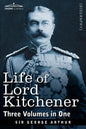 Life of Lord Kitchener, (Three Volumes in One) - Paperback