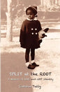 Split at the Root: A Memoir of Love and Lost Identity - Paperback