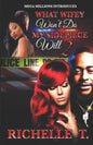 What Wifey Won't Do My Sidepiece Will 2 - Paperback