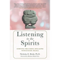 Listening to the Spirits: Surviving the Coming Apocalypse with Ecstatic Trance - Paperback