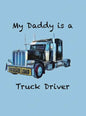 My Daddy is a Truck Driver - Hardcover