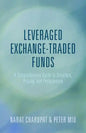 Leveraged Exchange-Traded Funds: A Comprehensive Guide to Structure, Pricing, and Performance - Hardcover