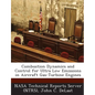 Combustion Dynamics and Control for Ultra Low Emissions in Aircraft Gas-Turbine Engines - Paperback