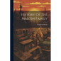 History Of The Martin Family - Paperback