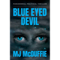 Blue Eyed Devil: Paranormal Political Thriller - Paperback