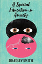 A Special Education in Anxiety - Paperback