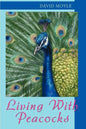 Living with Peacocks - Paperback
