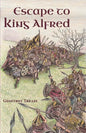 Escape to King Alfred - Paperback