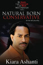 Natural Born Conservative: You Don't Understand Why I Conservative...here is your explanation - Paperback
