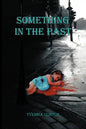 Something in the Past - Paperback