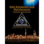 RSA Reliability and Maintenance Newsletter Vault Collection: Supplementary Series on World Class Maintenance Management - The 12 Disciplines - Paperback