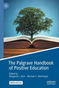 The Palgrave Handbook of Positive Education - Paperback