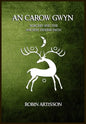 An Carow Gwyn: Sorcery and the Ancient Fayerie Faith - Paperback