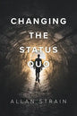 Changing The Status Quo - Paperback