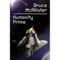 Humanity Prime: A Science Fiction Novel - Paperback