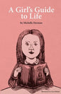 A Girl's Guide to Life - Paperback