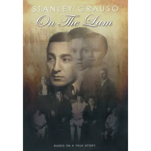 On the Lam: Based on a True Story - Hardcover