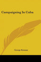 Campaigning In Cuba - Paperback