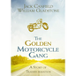 The Golden Motorcycle Gang: A Story of Transformation - Paperback