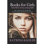 Books for Girls: 4 Great Stories for Teens and Young Adults - Paperback