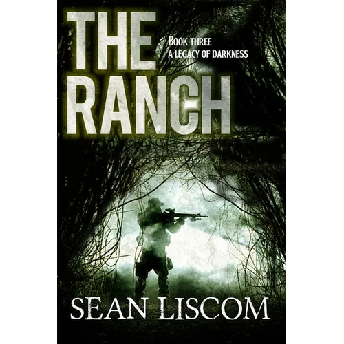 The Ranch: A Legacy of Darkness - Paperback