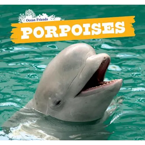 Porpoises - Library Binding