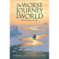 The Worst Journey in the World, Volume 1: Making Our Easting Down: The Graphic Novel - Hardcover