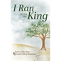 I Ran With The King - Paperback