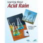 Learning About Acid Rain: A Teacher's Guide For Grades 6 Through 8 - Paperback
