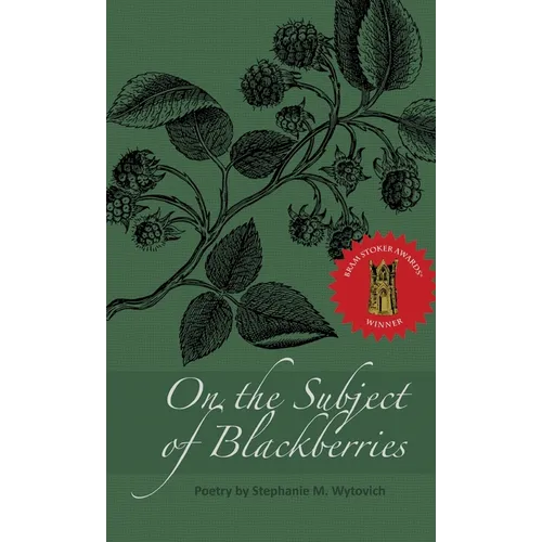 On the Subject of Blackberries - Hardcover