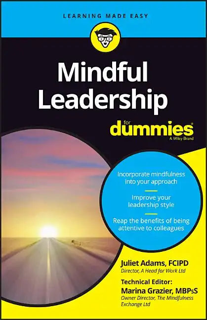 Mindful Leadership for Dummies - Paperback