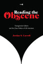 Reading the Obscene: Transgressive Editors and the Class Politics of Us Literature - Paperback