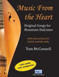Music from the Heart: Original Songs for Mountain Dulcimer - Paperback