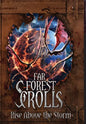 Far Forest Scrolls Rise Above the Storm - Hardcover
