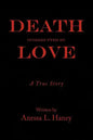 Death Interrupted by Love - Paperback