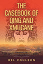 The Casebook of Qing and Xmucane - Paperback