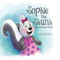 Sophie the Skunk Who Sometimes Stunk - Paperback