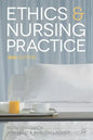 Ethics and Nursing Practice: A Case Study Approach - Paperback