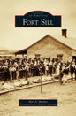 Fort Sill - Hardcover