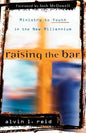 Raising the Bar: Ministry to Youth in the New Millennium - Paperback