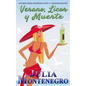 Verano, Licor y una Muerte: Un misterio refrescante y desenfadado - Paperback