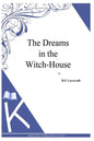 The Dreams in the Witch-House - Paperback
