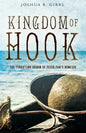 Kingdom of Hook: The Terrifying Origin of Peter Pan's Nemesis - Paperback