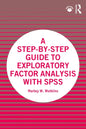 A Step-By-Step Guide to Exploratory Factor Analysis with SPSS - Paperback