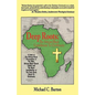 Deep Roots: The African/Black Contribution To Christianity - Paperback