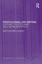 Postcolonial Life-Writing: Culture, Politics, and Self-Representation - Paperback